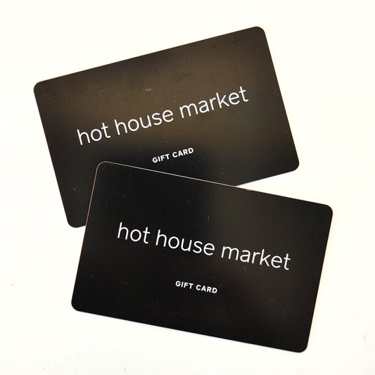 $50 Hot House Market Gift Card